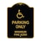 Signmission Modified Isa Icon Parking Minimum Fine $250, Black & Gold Aluminum Sign, 18" x 24", BG-1824-22700 A-DES-BG-1824-22700 - alternate 1